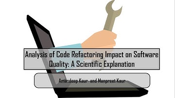 Analysis of Code Refactoring Impact on Software Quality: A Scientific Explanation