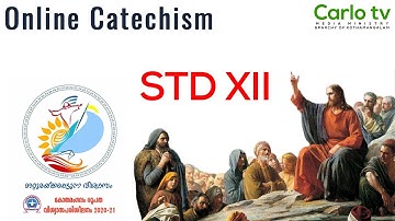 STD XII | CHAPTER 8 | PART 1 | ONLINE CATECHISM | VIJNANABHAVAN, KOTHAMANGALAM |