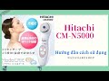 Hướng dẫn sử dụng  Hitachi CM-N5000
