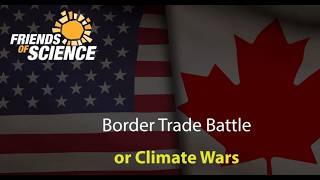 Border Trade Battle or Climate Wars?