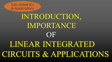 Linear Integrated Circuits | Introduction & Importance | LICA | R K Classes | Hindi+Eng