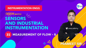 Measurement of Flow - 8 | Lec 35 | Sensors & Industrial Instrumentation | GATE Instrumentation Engg