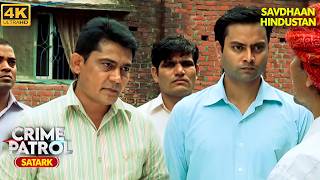 हीरे की परख | Best of Crime Patrol 2025 | Full EP 4K | Crime Series | Savdhaan