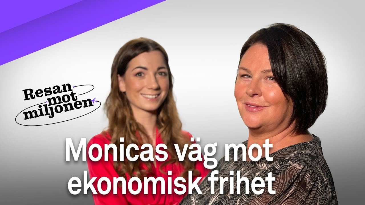 Så gick Monica från utbränd till ekonomiskt fri vid 55 | Resan mot miljonen