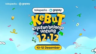 Iklan KEBUT Tokopedia 12 12 dan GOPAY (Kejutan Undian Belanja) #Tokopedia #GOPAY #TokopediaGopay