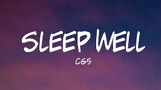 CG5 - Sleep Well (Lyrics)