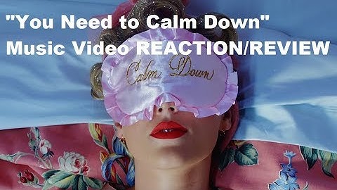 Taylor Swift "You Need to Calm Down" Music Video REACTION/REVIEW