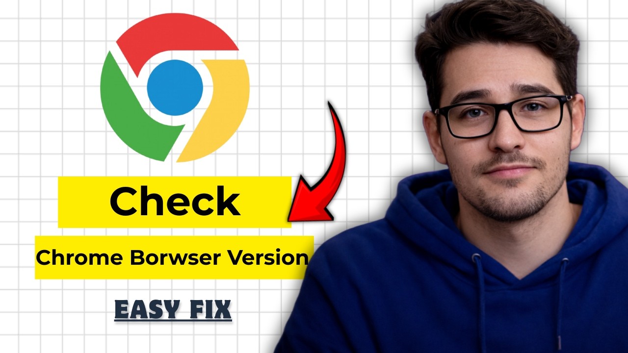 how-to-check-your-chrome-browser-version-2026-quick-easy-youtube