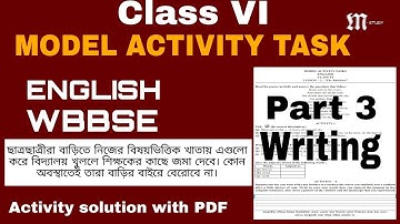English Model Activity Task Class 6 part 3 | model activity task part 3 class 6 | writing | M. STUDY