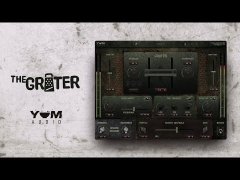 The Grater by Yum Audio - your key to extreme audio punch and destruction.