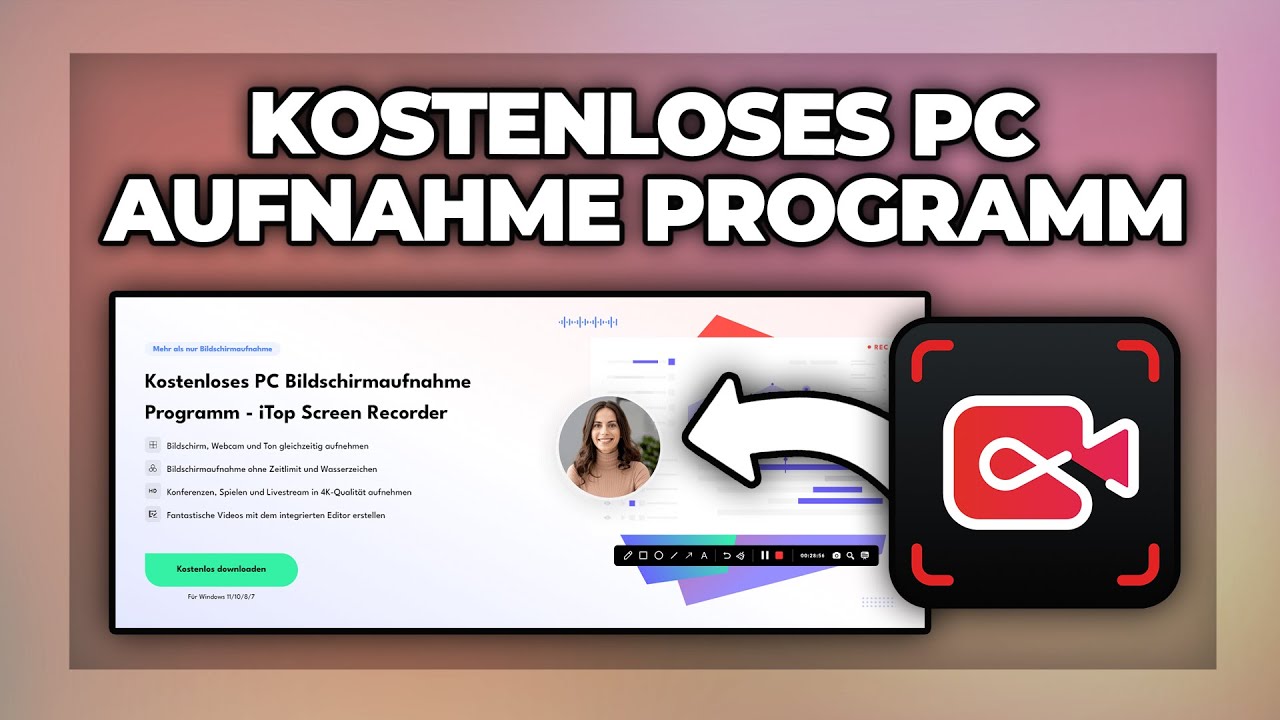 Kostenloses PC Bildschirmaufnahme Programm - iTop Screen Recorder - YouTube