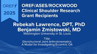 Orefasesrockwood Clinical Shoulder Research Grant Recipients