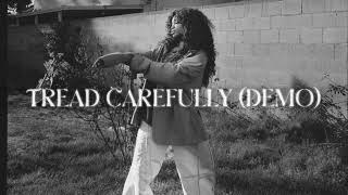 SZA - Tread Carefully (Demo 2)