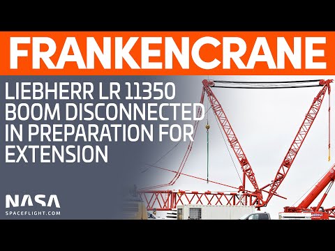 Liebherr LR 11350 Boom Disconnected for Extension | SpaceX Boca Chica