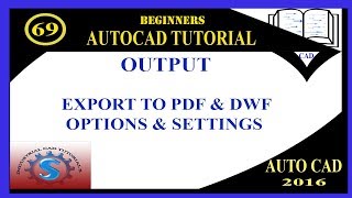 EXPORT TO PDF & DWF || OPTIONS & SETTINGS || BASIC TUTORIALS FOR BEGINNERS, AUTO-CAD 2016