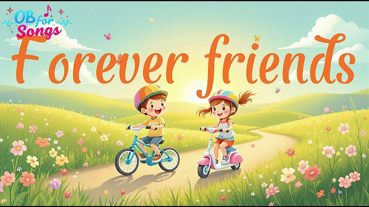 🌟 Forever Friends Song | Fun Kids Music About Friendship 🎵