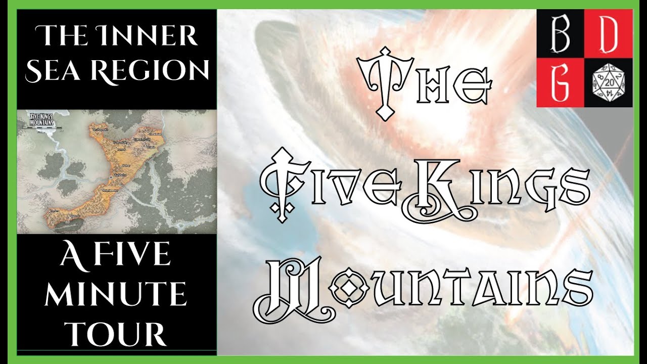 \Pathfinder/ The Inner Sea Region: A 5 Minute Tour-The Five Kings Mountains gaming logo