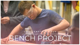 Bench Building Project: Confirmation Class of 2024