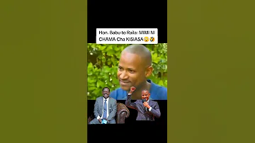 Mimi Ni Chama Hon Babu To Raila 
