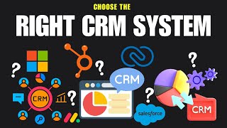 How to Choose the Right CRM for Your Business
