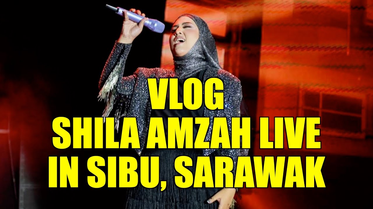 SHILA AMZAH IN SIBU | CONCERT RIMBUNAN HIJAU