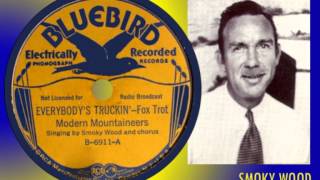 MODERN MOUNTAINEERS Featuring Smoky Wood - Everybody's Truckin' (1937) chords