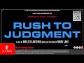 Rush to Judgment 4K Remaster // The Vic Theatre