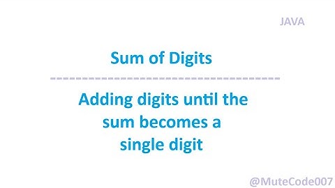 Sum of Digits | Adding digits repeatedly till sum is single digit | #leetcode | #java | #MuteCode007