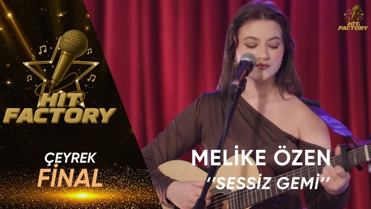 ⁣Melike Özen - Sessiz Gemi | HitFactory Çeyrek Final Performansı