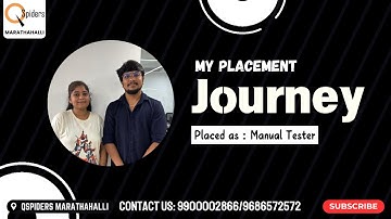My Placement journey as Manual tester from QSpiders Marathahalli