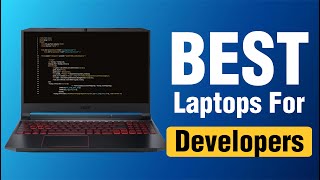 Best Laptops for Developers in 2025