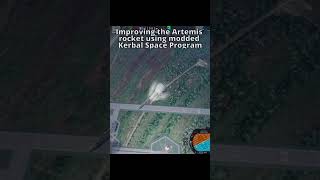 Artemis-X: Upgrading a real-life rocket in Kerbal Space Program #nasa #space #moon #nasa
