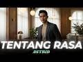 Tentang Rasa - Astrid (Cover Jazz 2025) | Male Cover Yang Syahdu (Lirik Video)