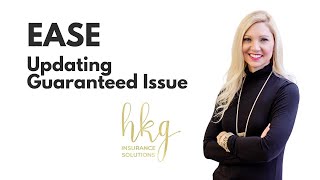 EASE: Updating Guaranteed Issue