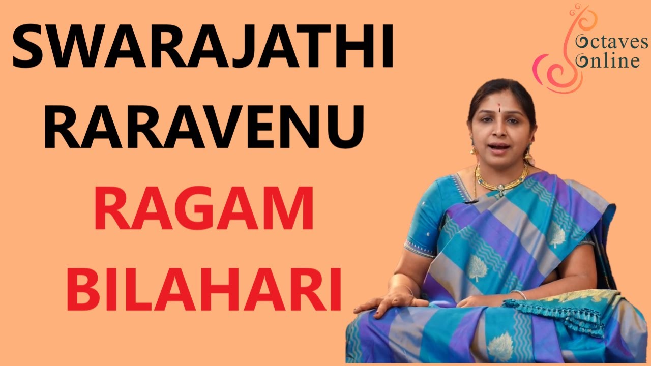 Swarajathi  raravenu  Ragam  Bilahari   Singalong 