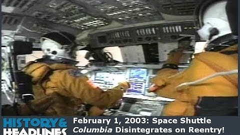 February 1, 2003: Space Shuttle Columbia Disintegrates on Reentry!
