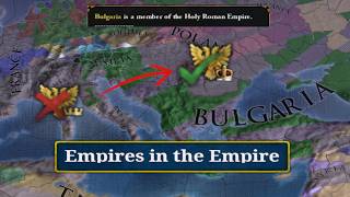 EU4 Empires in the Empire - Bulgaria Joins the HRE???