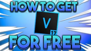 How To Get Vegas Pro 17 For FREE