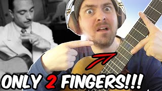 Playing with ONLY 2 FINGERS like DJANGO... (the GENIUS guitarist)