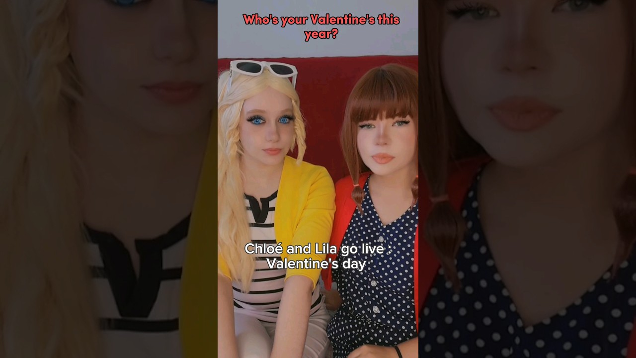 Going LIVE Valentine's| Chloé Bourgeois & Lila Rossi@nikkihatsunecosplay#cosplay|Miraculous Ladybug