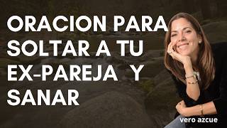 Oracion para Cortar Lazos con tu Ex-pareja y  Sanar desde la Madurez - Constelaciones Familiares