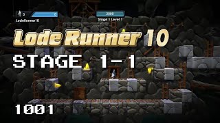 Lode Runner 10 - Stage 1-1 [1001]