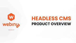 Webiny Open Source Serverless Headless CMS - Product Overview