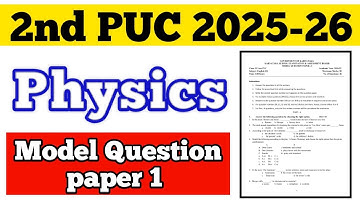 💥2nd PUC PHYSICS MODEL QUESTION PAPER 1 || 2025-26 #puc #viral #physics