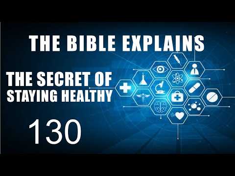 THE BIBLE EXPLAINS (Series 130)
