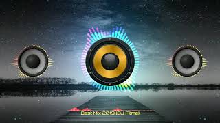 Best Mix 2019 - (DJ Fitme)