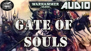 Warhammer 40k Audio: Gate Of Souls By Mike Lee