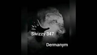 Swizzy 347 - Dermanym Mp3 (2021) .