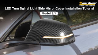 Model 3,Y LED Turn Signal Light Side Mirror Cover Installation Tutorial