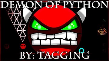 Geometry Dash 2.11 | Demon of Python 100% | Hard Demon | By: Tagging